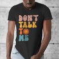 Don't Talk To Me Sarcastic Introvert Antisocial Men's V-Neck T-Shirt