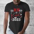 Earned It 2023 For Nurse Graduation Or RN LPN Class Of Men's V-Neck T-Shirt