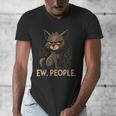 Ew People Moody Cat Sarcastic Introvert Artwork Men's V-Neck T-Shirt Ew People Moody Cat Sarcastic Introvert Artwork Men's V-Neck T-Shirt