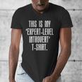 This Is My 'Expert-Level Introvert' Anti Social Sarcastic Men's V-Neck T-Shirt This Is My 'Expert-Level Introvert' Anti Social Sarcastic Men's V-Neck T-Shirt