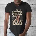 My Favorite Cello Player Calls Me Dad Fathers Day Men's V-Neck T-Shirt
