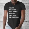 Field Hockey Mom And Dad Practice Game Men's V-Neck T-Shirt