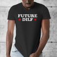 Future DILF Sarcastic Hot Dad Statement Sarcasm Humor Men's V-Neck T-Shirt