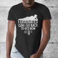 I Graduated Can I Go Back To Bed Now Graduation Men Men's V-Neck T-Shirt