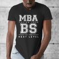 Graduation Shirt For Him Her MBA Next Level BS Men's V-Neck T-Shirt