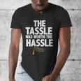 Graduation The Tassle Was Worth The Hassle T-Shirt Men's V-Neck T-Shirt