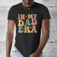 Groovy In My Dad Era Dad Father's Day Men's V-Neck T-Shirt