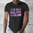 Groovy Retro In My Girl Dad Era Daddy Fathers Day Men's V-Neck T-Shirt
