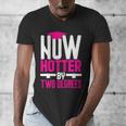 Now Hotter Two Degree Graduation Her Friends Cute 2020 Men's V-Neck T-Shirt