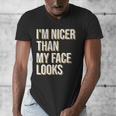 I'm Nicer Than My Face Looks Introverted Introverts Men's V-Neck T-Shirt