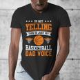 I'm Not Yelling This Is Just My Basketball Dad Voice Men's V-Neck T-Shirt