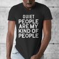 Introvert Quiet People Are My Kind Of People Men's V-Neck T-Shirt