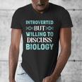 Introverted Biology Science Biologist Introverts Men's V-Neck T-Shirt Introverted Biology Science Biologist Introverts Men's V-Neck T-Shirt