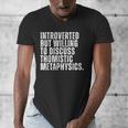 Introverted But Willing To Discuss Thomistic Metaphysics Men's V-Neck T-Shirt Introverted But Willing To Discuss Thomistic Metaphysics Men's V-Neck T-Shirt
