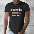 Introverting Please Wait Humor Sarcastic Geek Gamer Jokes Men's V-Neck T-Shirt