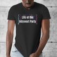 Life Of The Introvert Party Extroverted Introvert Men's V-Neck T-Shirt