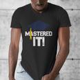 Mastered ItShirt Graduation Men Graduate Men's V-Neck T-Shirt