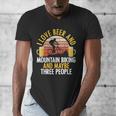 Mountain Biking Beer Drinking Introvert Sayings For Cyclist Men's V-Neck T-Shirt Mountain Biking Beer Drinking Introvert Sayings For Cyclist Men's V-Neck T-Shirt