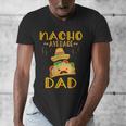 Nacho Average Dad Tee Mexican Fiesta Cinco De Mayo Men's V-Neck T-Shirt