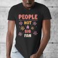 People Not A Big Fan Introverted Person Awkward Introvert Men's V-Neck T-Shirt