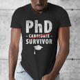 PhD Candidate Survivor PhD Graduation Men's V-Neck T-Shirt