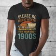 Please Be Patient I'm From The 1900s Humor Men's V-Neck T-Shirt Please Be Patient I'm From The 1900s Humor Men's V-Neck T-Shirt