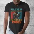 Please Be Patient With Me I'm From The 1900s Vintage Dad Men's V-Neck T-Shirt