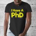 Pretty Huge Dick Joke Graduation PhD Humor Men's V-Neck T-Shirt