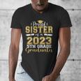 Proud Sister Of 5th Grade Graduate 2023 Family Graduation Men's V-Neck T-Shirt