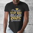 Proud Step Dad Of 2025 College Graduate Family 25 Graduation Men's V-Neck T-Shirt