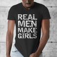 Real Men Make Girls Shirt From Daughter Dad Of Girls Men's V-Neck T-Shirt