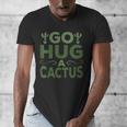 Sassy Saying Go Hug Cactus Introverts Sassy Quote No Hugs Men's V-Neck T-Shirt