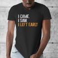 I Came i Saw i Left Early Introvert Men's V-Neck T-Shirt I Came i Saw i Left Early Introvert Men's V-Neck T-Shirt