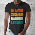 In My Sigma Dad Era Meme Alpha Male Slang Daddy Men's V-Neck T-Shirt
