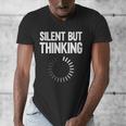 Silent But Thinking Introvert Men's V-Neck T-Shirt Silent But Thinking Introvert Men's V-Neck T-Shirt