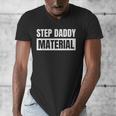 Step Dad Father Family Step Daddy Material -Adults Male Short Sleeve T-Shirt Novelty-T-Shirts Small Men's V-Neck T-Shirt