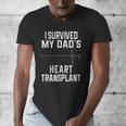 I Survived My Dad's Heart Transplant Men's V-Neck T-Shirt