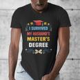 I Survived My Husband's Masters Degree Graduation Men's V-Neck T-Shirt