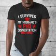 I Survived My Husband's PHD Dissertation Graduation Men's V-Neck T-Shirt