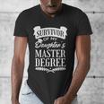 Survivor Of My Daughter's Master Degree Masters Graduation Men's V-Neck T-Shirt