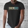 Swim Dad Like A Normal Dad But Cooler Shirt Swimer Dad Men's V-Neck T-Shirt