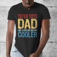 Tater Tots Dad Like a Regular Dad But Cooler Men's V-Neck T-Shirt
