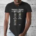 Tricks I Teach My Cat Cat Owner Kitten Dad Mom Kitty Men's V-Neck T-Shirt