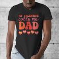 My Valentine Calls Me Dad Retro Groovy Family Daddy Papa Men Men's V-Neck T-Shirt