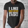 Video Editor Introvert Editing Production Filmmaking Job Men's V-Neck T-Shirt Video Editor Introvert Editing Production Filmmaking Job Men's V-Neck T-Shirt