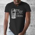 Vintage Birthday Seniors I'm From The 1900s Men's V-Neck T-Shirt Vintage Birthday Seniors I'm From The 1900s Men's V-Neck T-Shirt