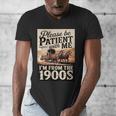 Vintage Saying Please Be Patient With Me I'm From The 1900s Men's V-Neck T-Shirt