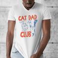 Cat Dad Club Life Is Better With Cats Father's Day Cat Dad Men's V-Neck T-Shirt