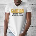 Caution Does Not Play Well With Others Introvert Men's V-Neck T-Shirt Caution Does Not Play Well With Others Introvert Men's V-Neck T-Shirt