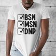 DNP Doctor MSN BSN DNP Nurse DNP Degree Graduation Men's V-Neck T-Shirt